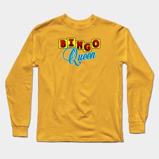 Bingo Queen Long Sleeve T-Shirt